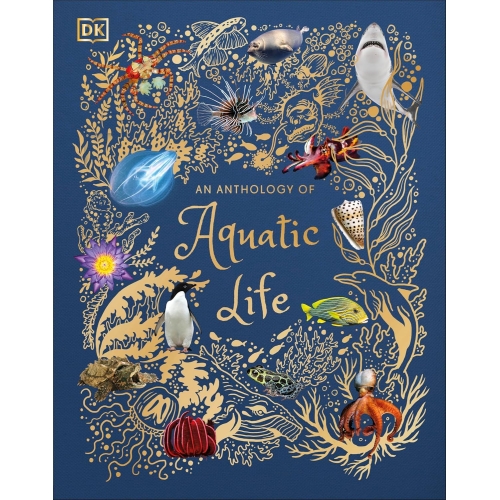 Dk An Anthology Of Aquatic Life