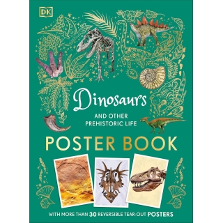 Dinosaurs And Other Prehistoric Life Poster Book