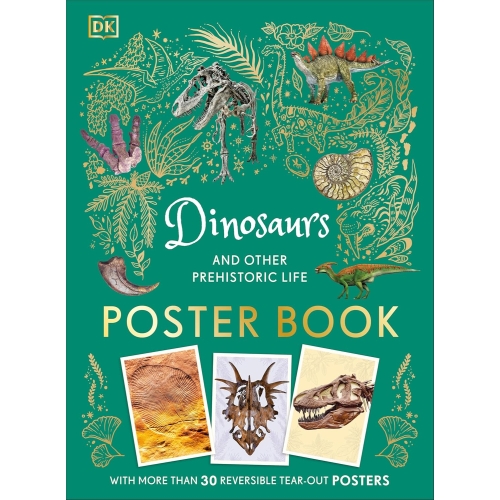 Dinosaurs And Other Prehistoric Life Poster Book