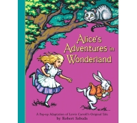 Alice's Adventures In Wonderland: A Pop-Up Adaptation
