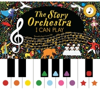 The Story Orchestra: I Can Play (Vol 1): Learn 8 Easy Pieces From The Series!