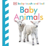 Baby Touch And Feel Baby Animals