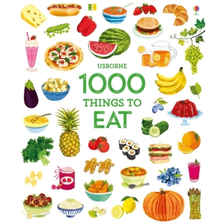 1000 Things To Eat (1000 Pictures)