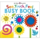 See, Touch, Feel: Busy Book