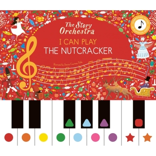 The Story Orchestra: I Can Play: The Nutcracker