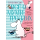 Всё О Муми-Троллях. Книга 1 (В Новом Переводе)